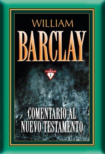 Clc Chile Comentario De William Barclay Al Nuevo Testamento