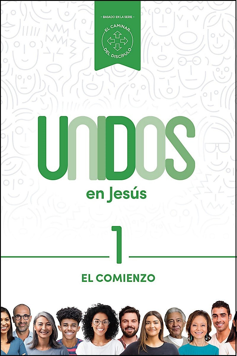 Comienzo /El -Vol.1/ Serie Unidos En Jesus