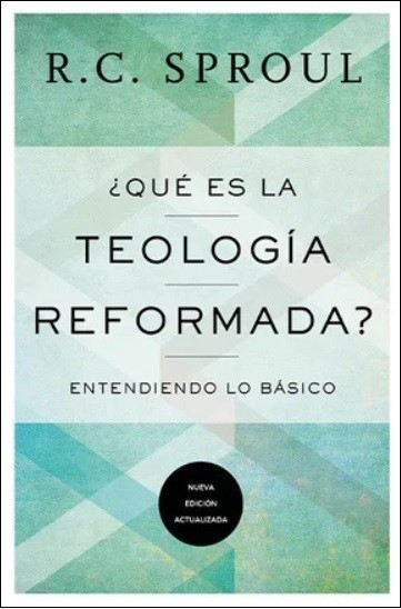 Clc Chile ¿quÉ Es La TeologÍa Reformada 9417