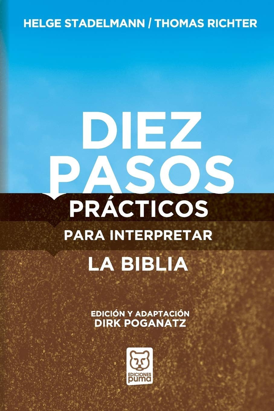 CLC Chile | DIEZ PASOS PRÁCTICOS PARA INTERPRETAR LA BIBLIA